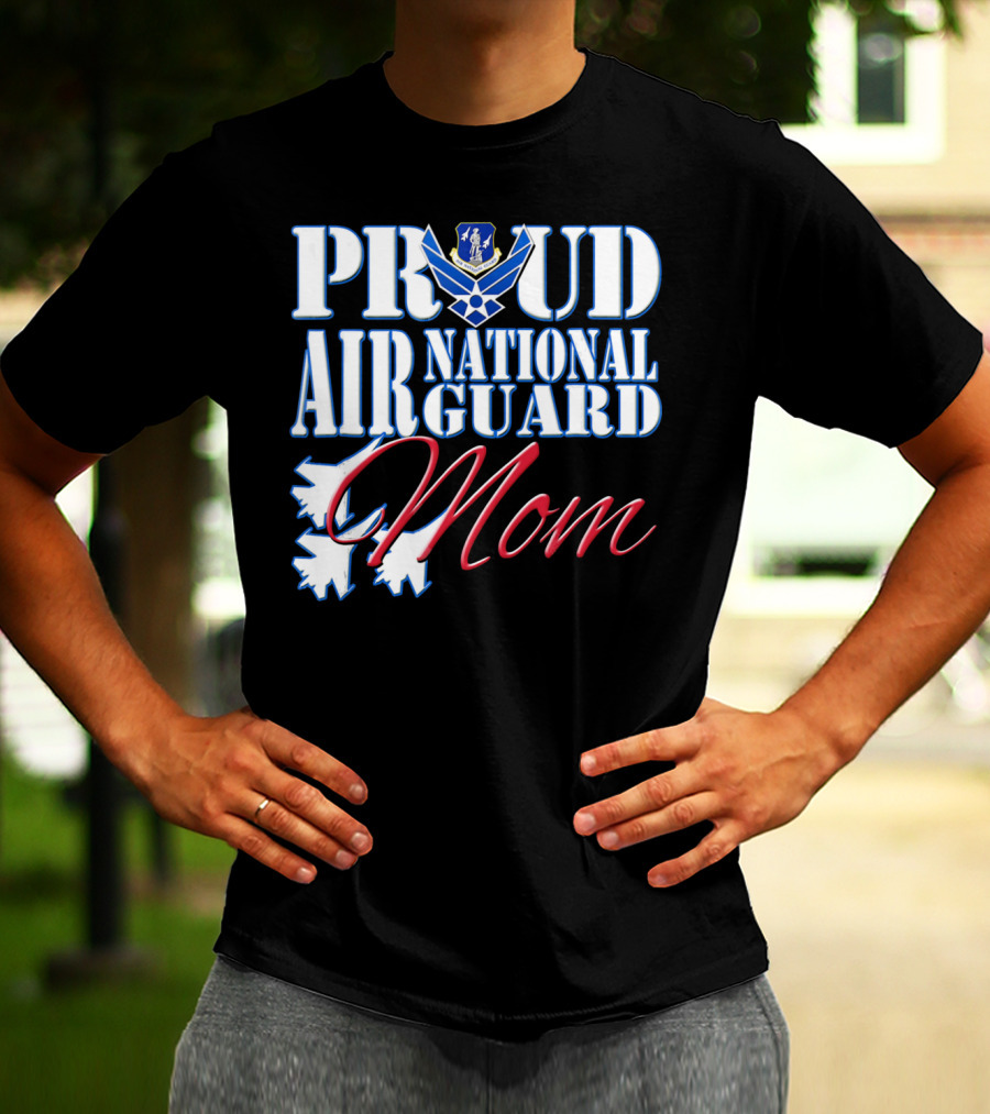 Proud Air National Guard Mom USAF Emblem With Jet T-Shirt