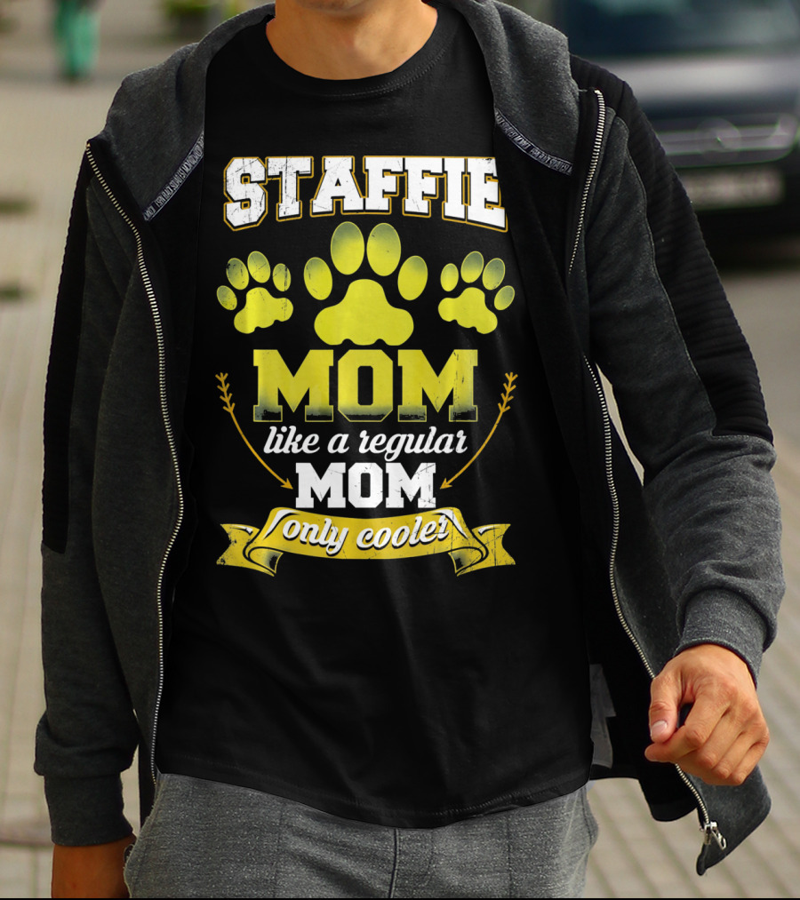 Staffie Mom Like A Regular Mom Only Cooler Paw T-Shirt