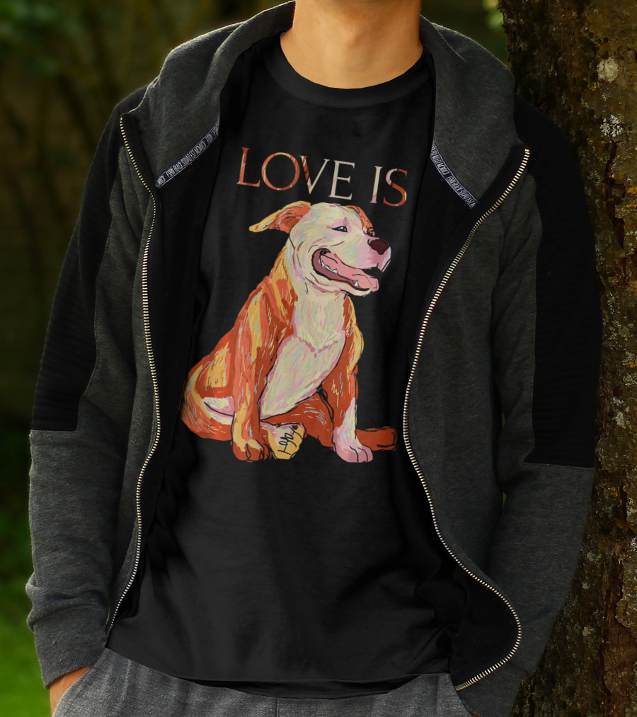 LOVE IS Pitbull Dog Cute T-Shirt