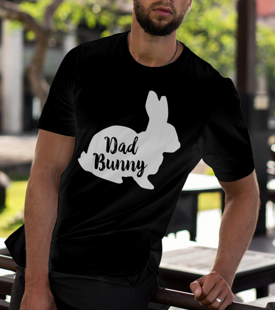 Dad Bunny Easter Family Rabbit T-Shirt