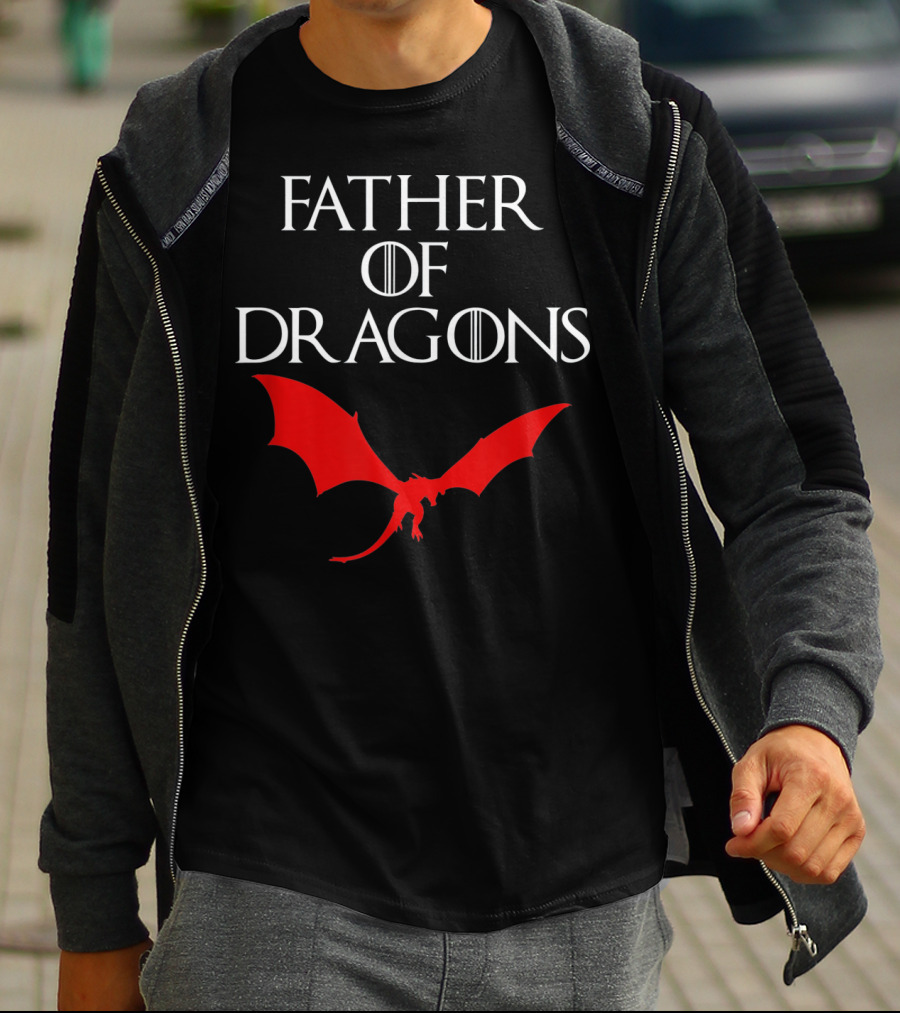Father Of Dragons Game Of Thrones Red Dragon T-Shirt