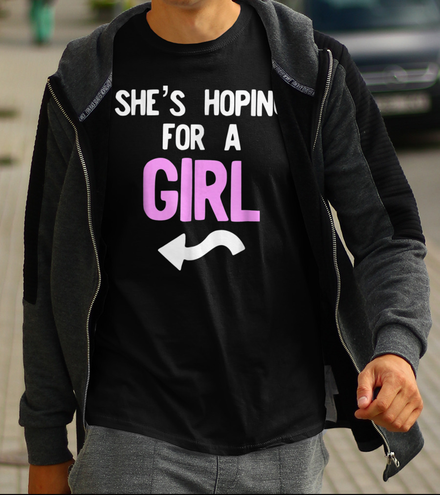 She's Hoping For A Girl Arrow Mens Gender Reveal T-Shirt