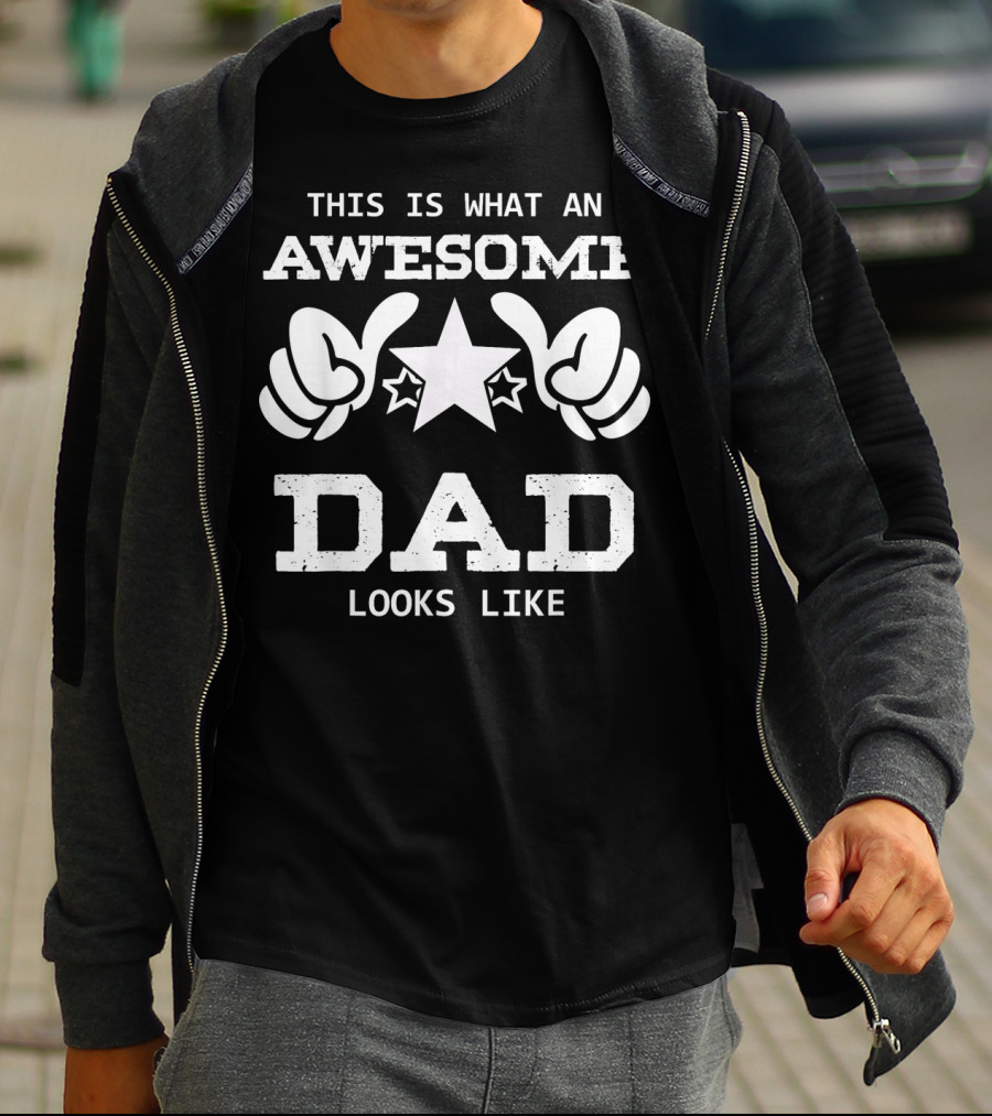 This Is What An Awesome Dad Looks Like With Stars And Thumbs Up T-Shirt