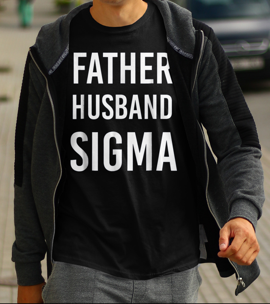 Father Husband Sigma Fraternity Mens T-Shirt