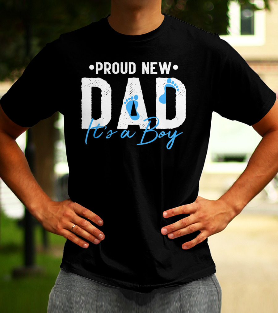 Proud New Dad It's A Boy With Baby Footprints T-Shirt