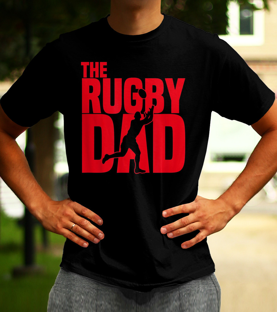 THE RUGBY DAD Dad Father Rugger Player Football T-Shirt