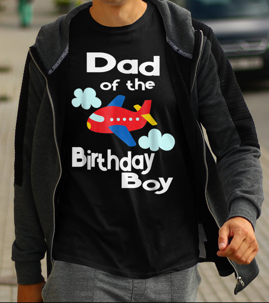 Dad Of The Birthday Boy Airplane T-Shirt
