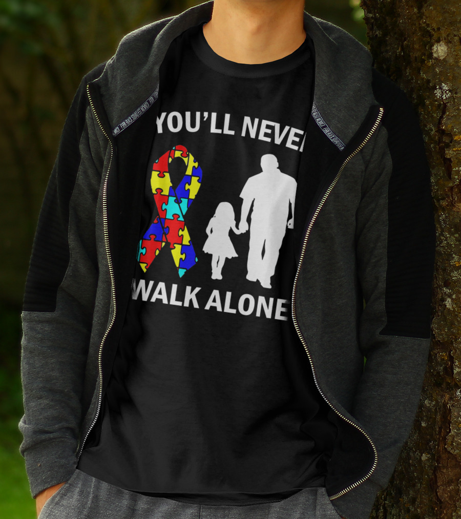YOU'LL NEVER WALK ALONE Autism Dad And Daughter Puzzle T-Shirt