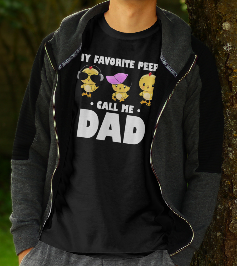 My Favorite Peeps Call Me Dad Funny Mens T-Shirt