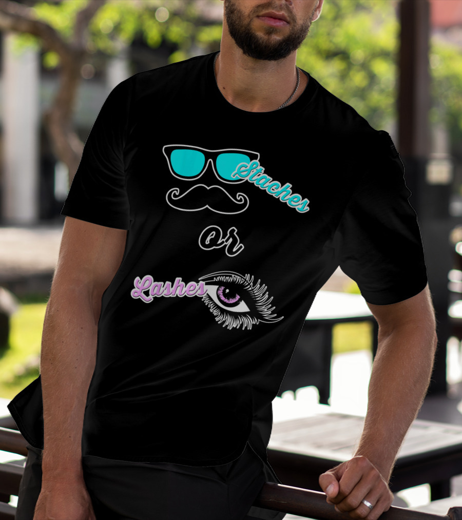 Staches Or Lashes Gender Reveal Sunglasses Mustache Eyelash Eye T-Shirt