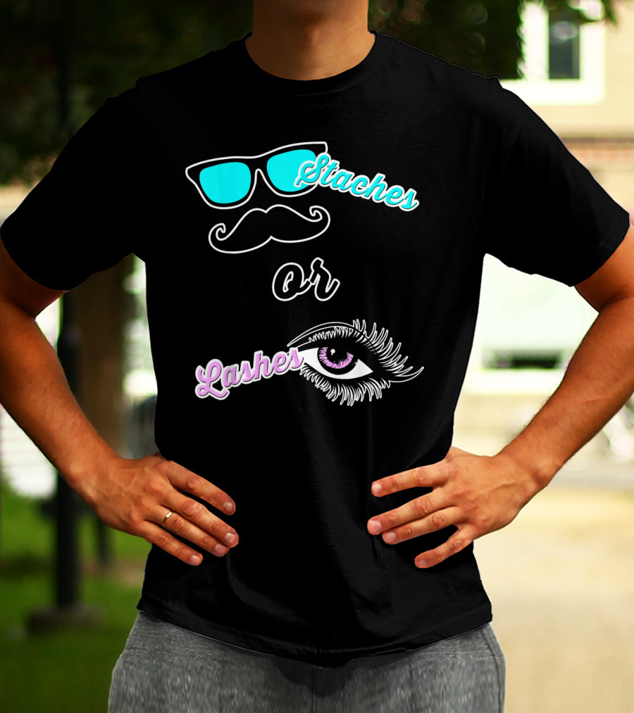 Staches Or Lashes Gender Reveal Sunglasses Mustache Eyelash Eye T-Shirt