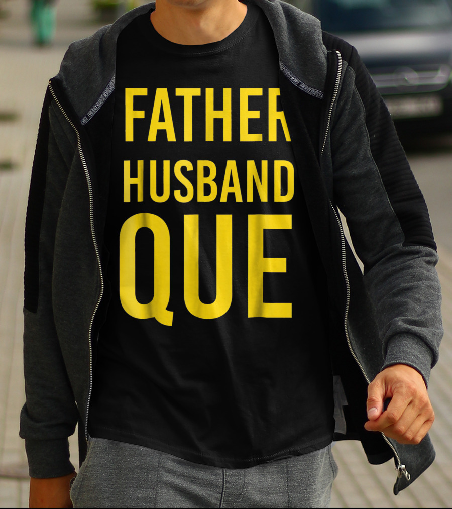 Father Husband Que Fraternity Bold Yellow Lettering T-Shirt