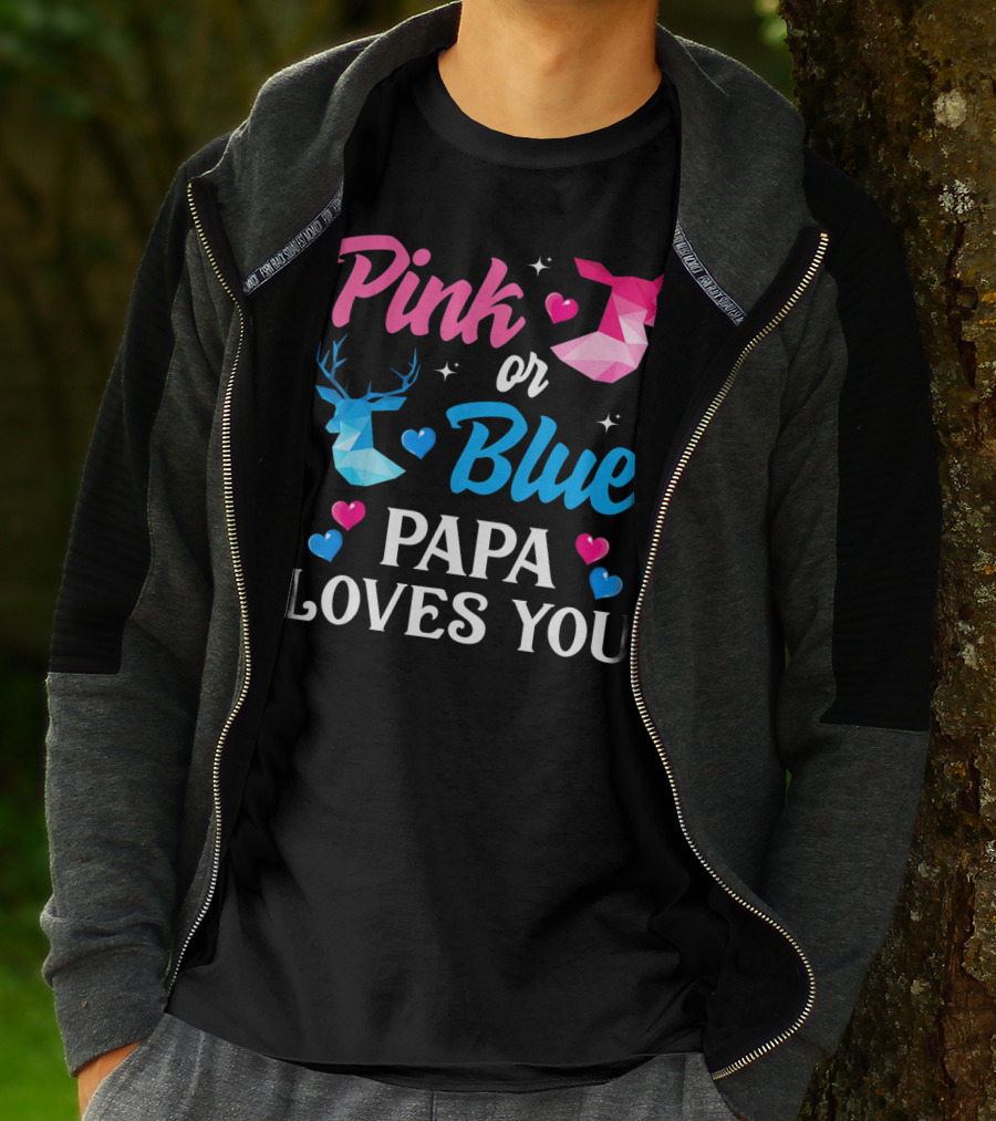Pink Or Blue Papa Loves You Gender Reveal Deer T-Shirt
