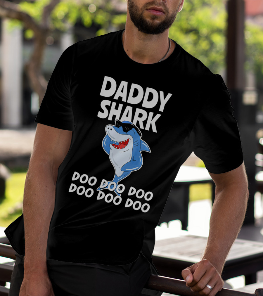 Daddy Shark Doo Doo Doo Cool Sunglasses Shark Fun T-Shirt
