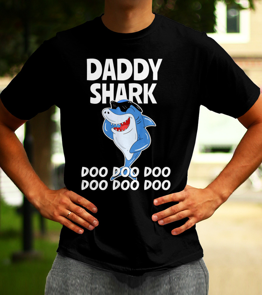 Daddy Shark Doo Doo Doo Cool Sunglasses Shark Fun T-Shirt