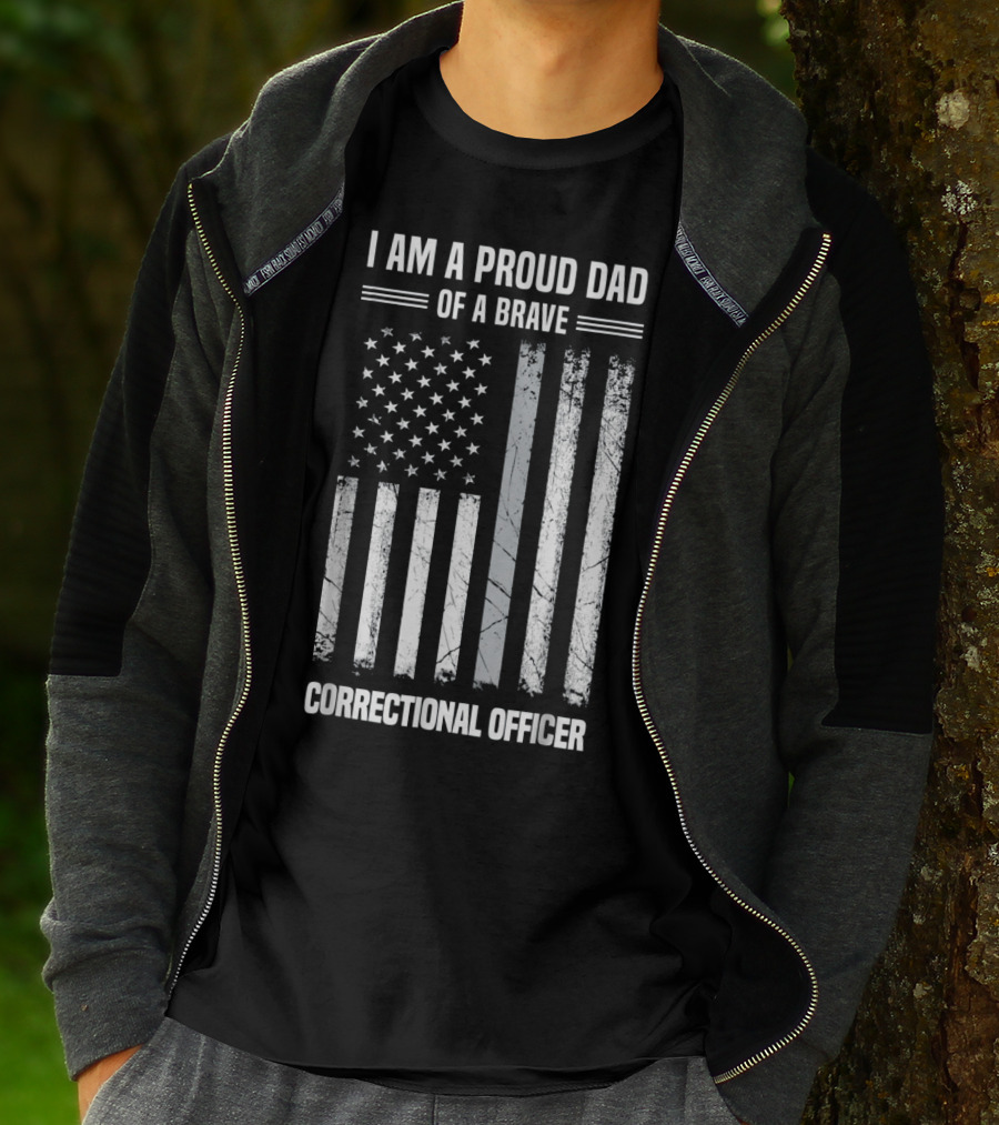 I Am A Proud Dad Of A Brave Correctional Officer Flag T-Shirt