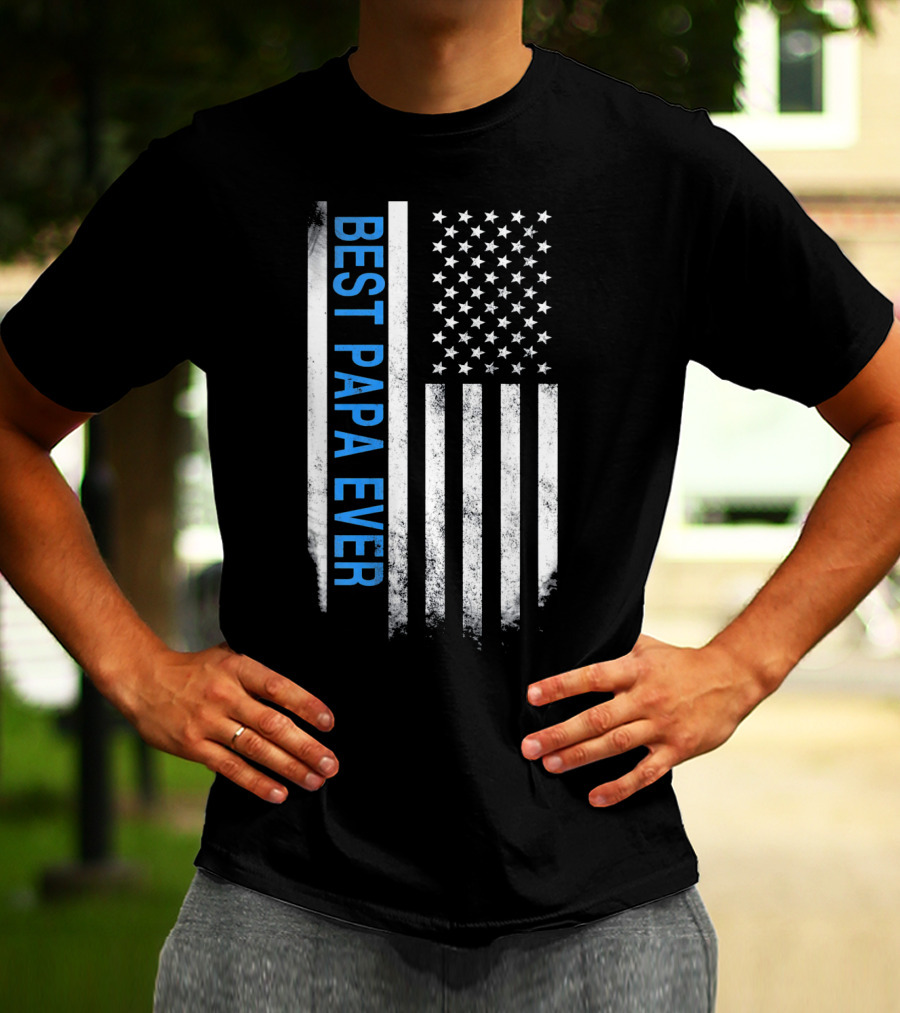 Best Papa Ever Thin Blue Line American Flag USA Flag T-Shirt