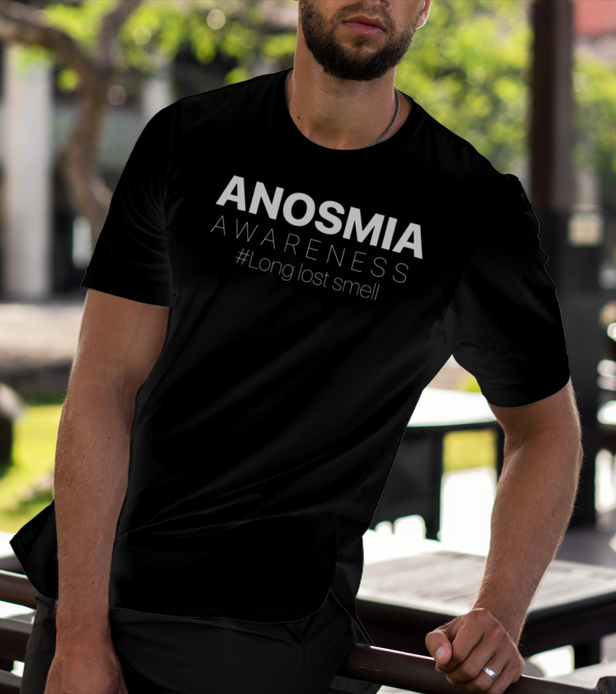 Anosmia Awareness #Long Lost Smell T-Shirt