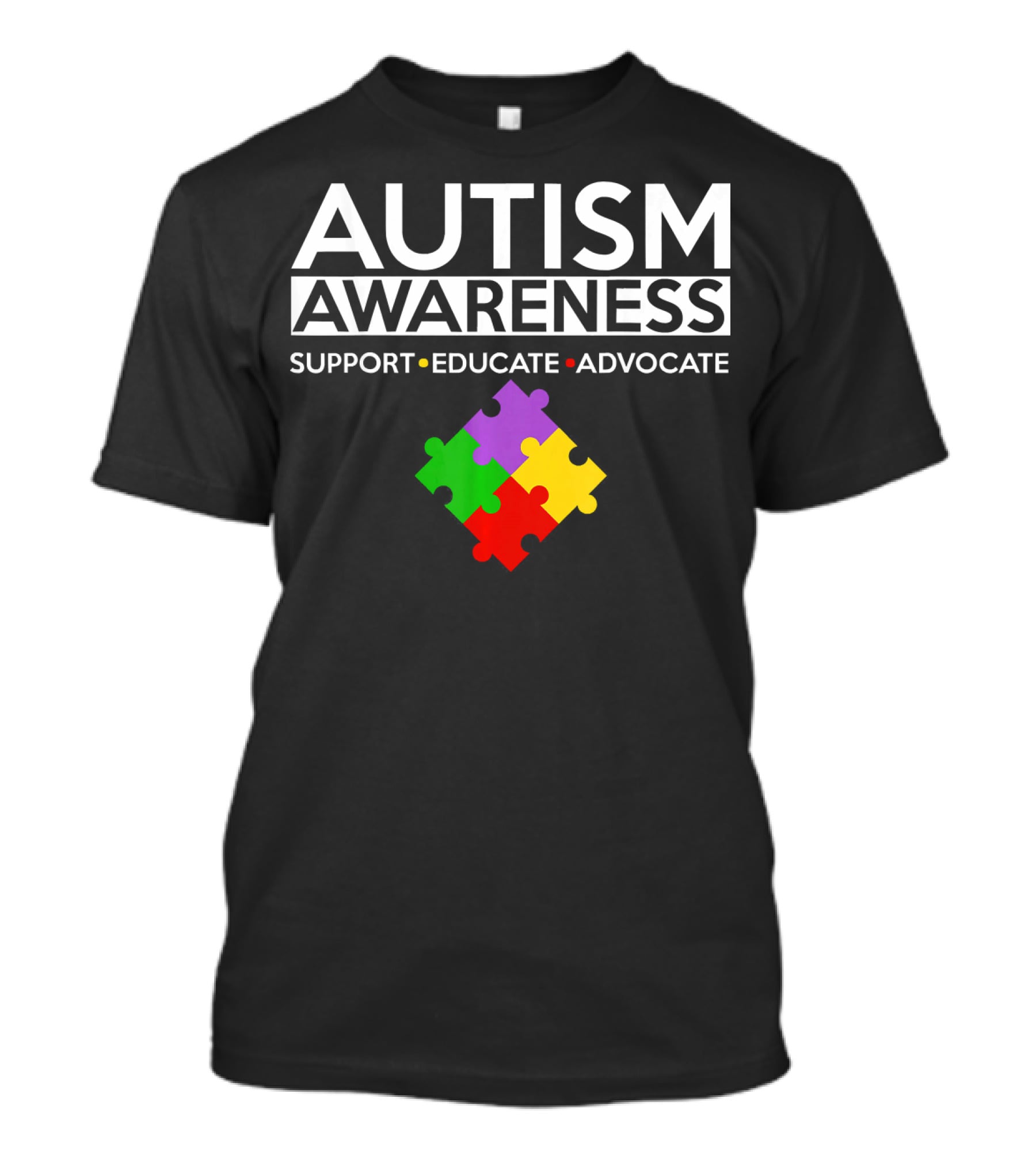 AUTISM AWARENESS SUPPORT EDUCATE ADVOCATE T-Shirt