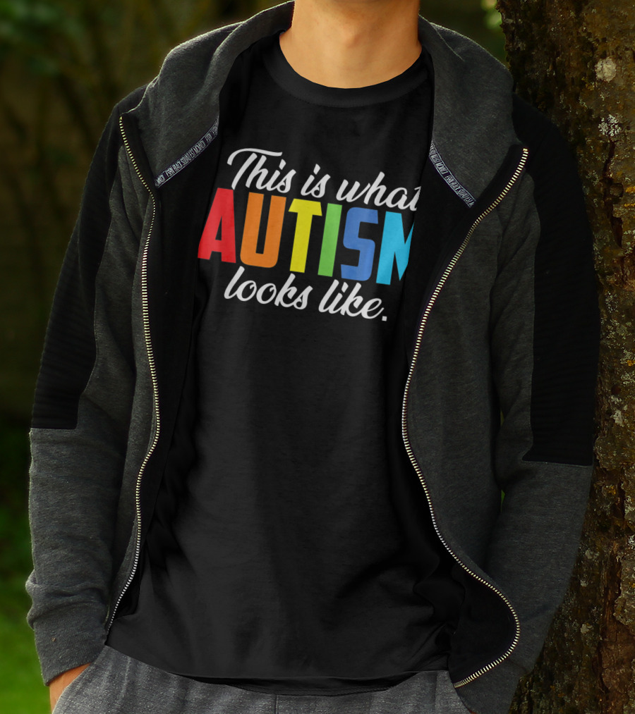 Autism Awareness This Is What Autism Looks Like T-Shirt