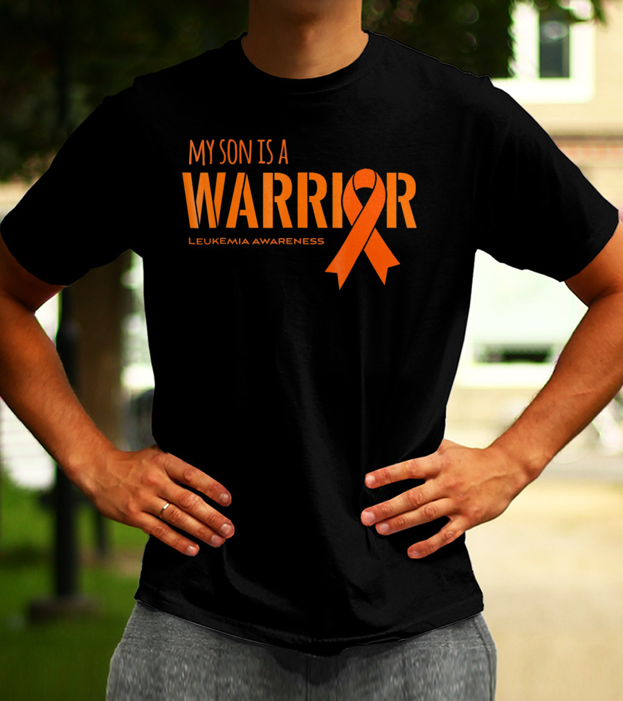 My Son Is A Warrior Leukemia Awareness Orange T-Shirt