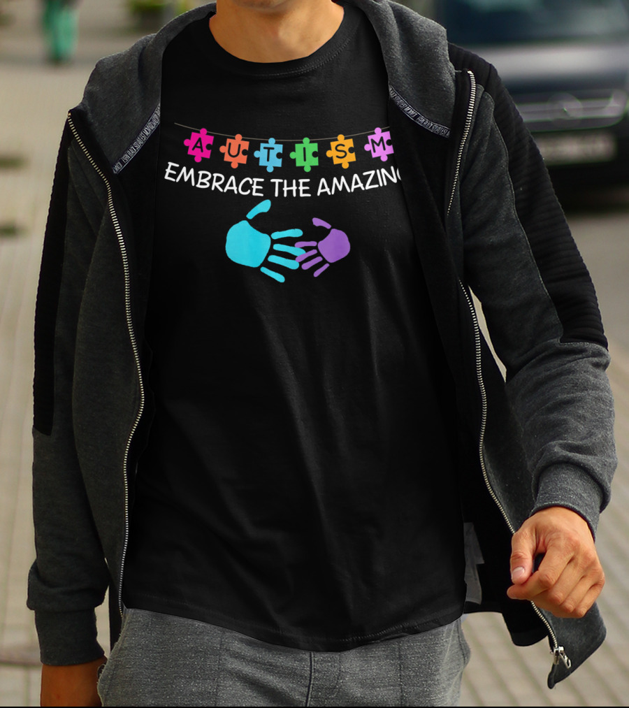 Autism Embrace The Amazing Puzzle Piece Hands T-Shirt