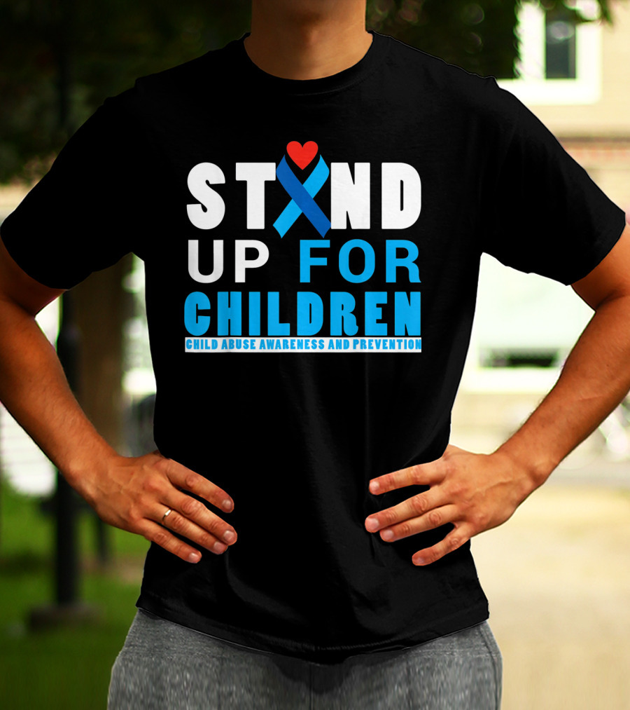 STAND UP FOR CHILDREN Child Abuse Awareness And Prevention T-Shirt
