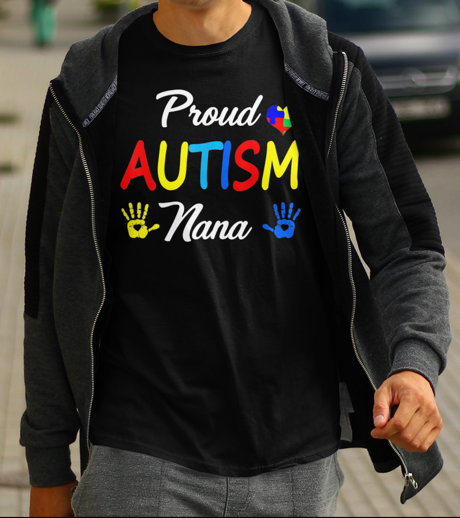 Proud Nana Autism Heart Puzzle Hands Awareness Family Match T-Shirt