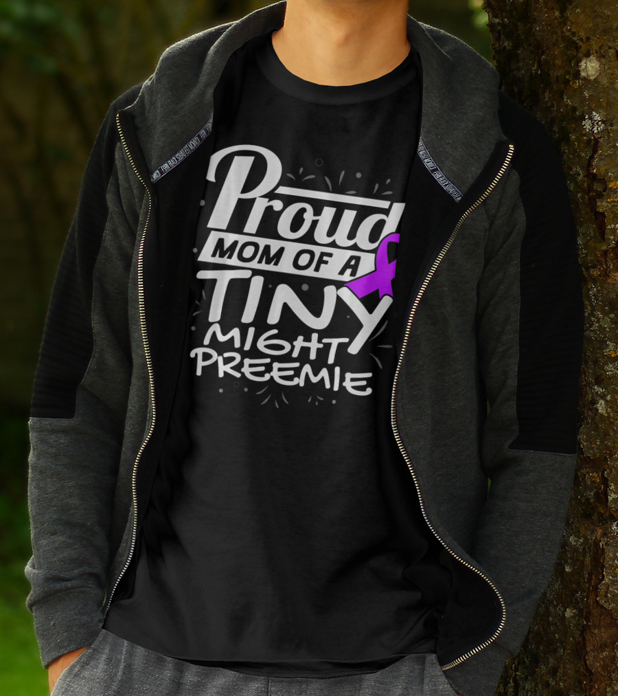 Proud Mom Of A Tiny Mighty Preemie Neon Awareness T-Shirt