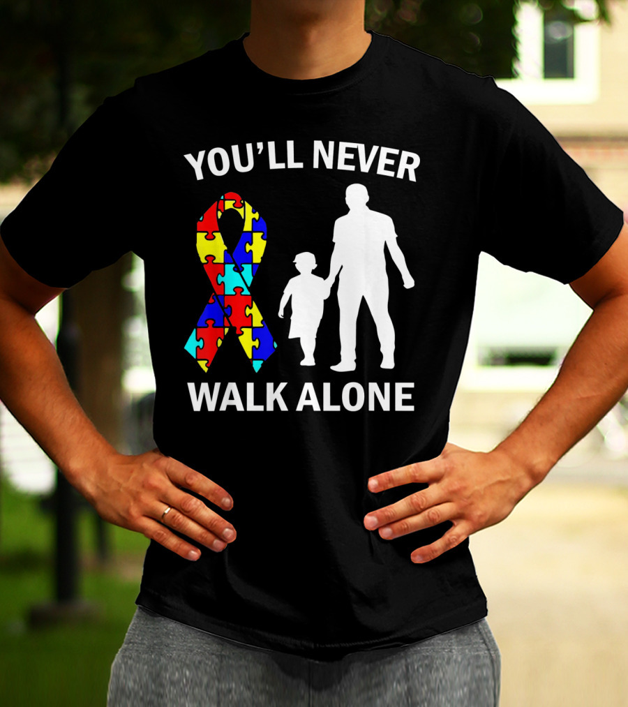 You'll Never Walk Alone Autism Dad And Son Puzzle T-Shirt