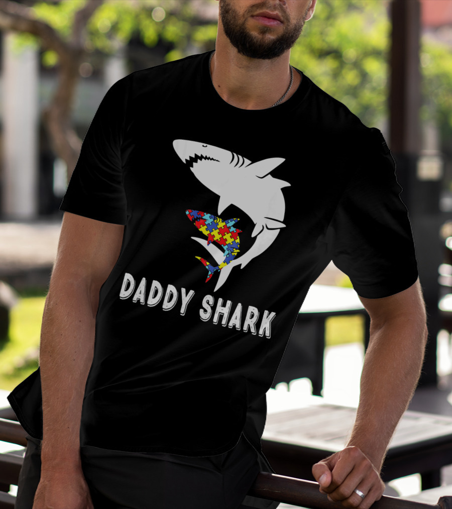 Daddy Shark Autism Awareness Puzzle Piece Sharks T-Shirt