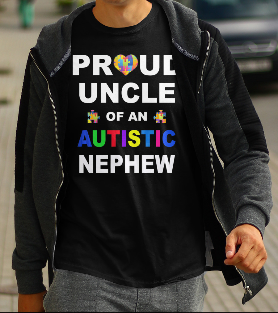 Proud Uncle Of An Autistic Nephew With Heart And Puzzle Pieces T-Shirt