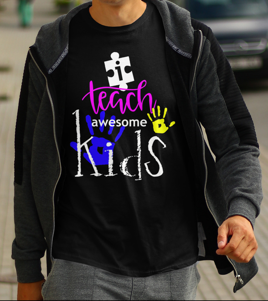 I Teach Awesome Kids Autism Puzzle Piece Handprints T-Shirt