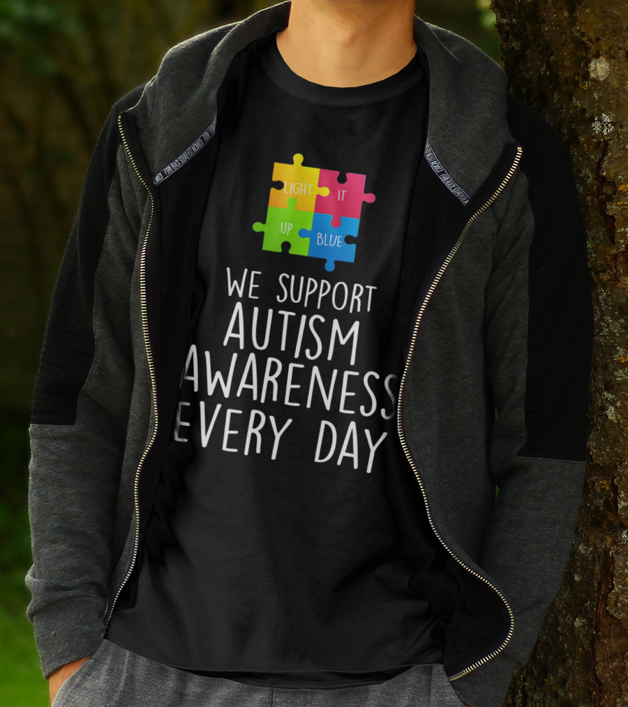 Light It Up Blue We Support Autism Awareness Every Day Puzzle T-Shirt