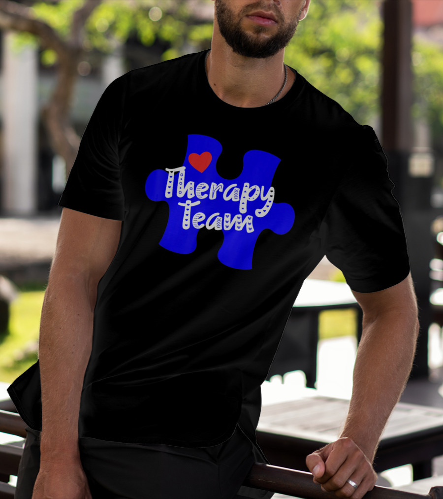 Therapy Team Blue Puzzle Heart Autism Awareness T-Shirt