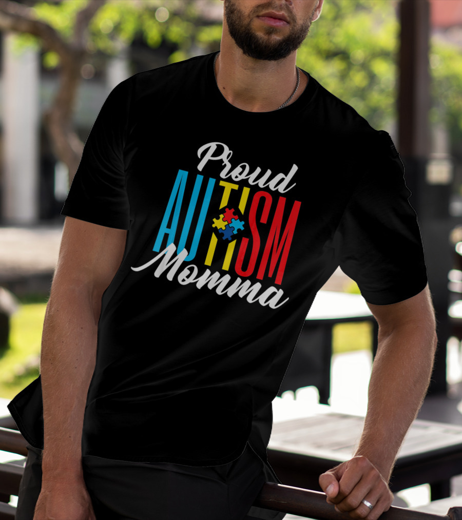 Proud Autism Momma Awareness Puzzle Pieces T-Shirt
