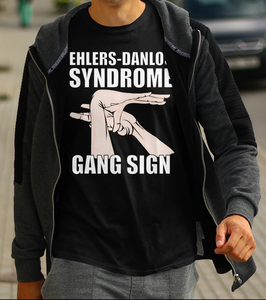 Ehlers-Danlos Syndrome Gang Sign Awareness T-Shirt