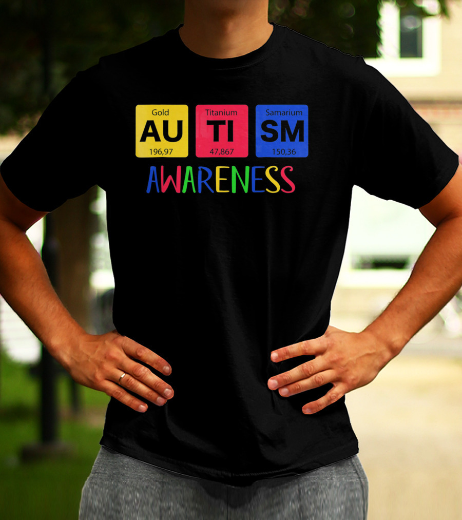 Autism Awareness Gold Titanium Samarium Periodic Elements T-Shirt