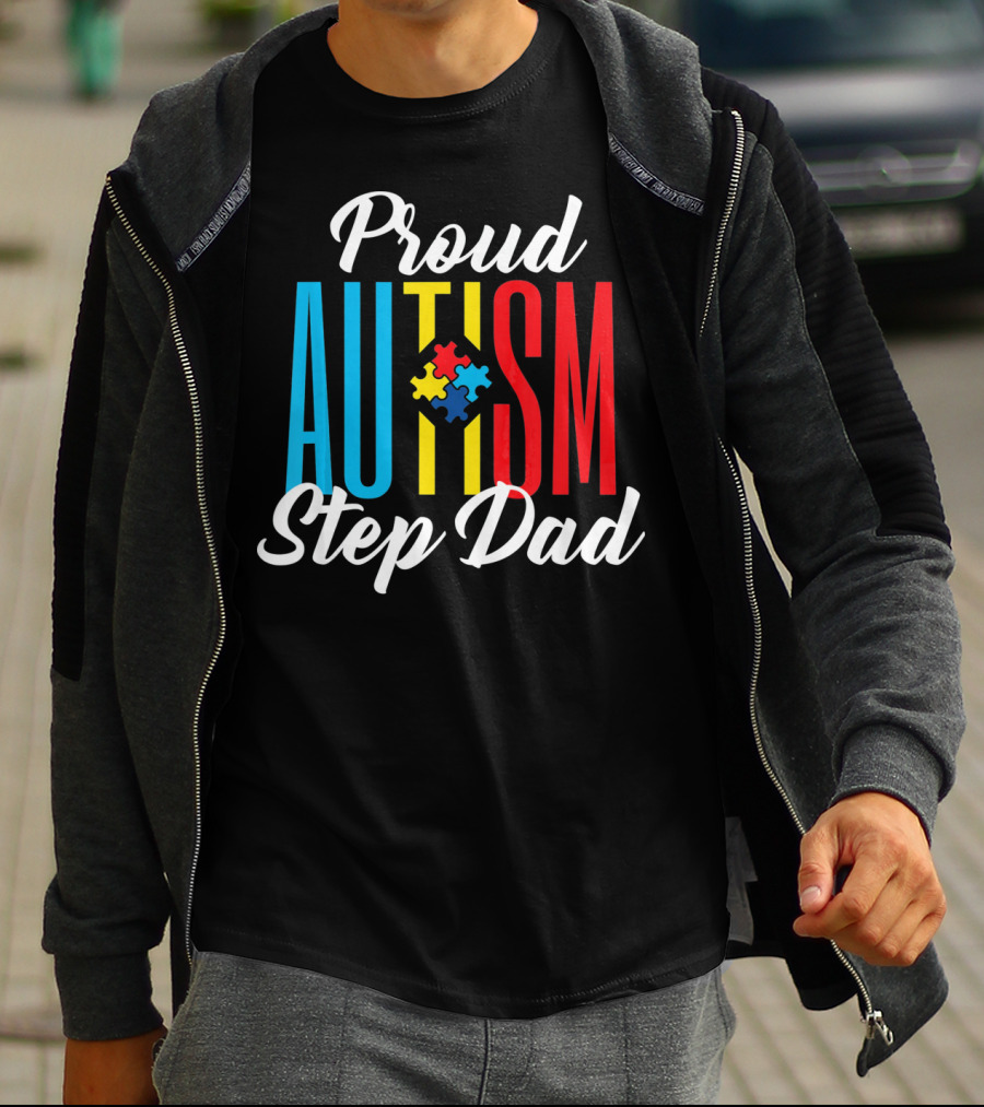 Proud Autism Step Dad Puzzle Awareness Support T-Shirt