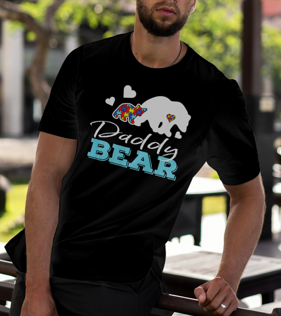 Daddy Bear Puzzle Heart Autism Awareness T-Shirt