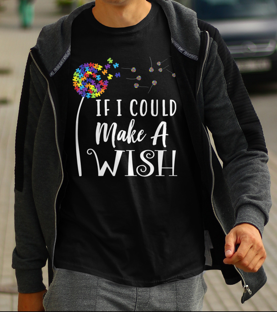 If I Could Make A Wish Autism Puzzle Flower T-Shirt