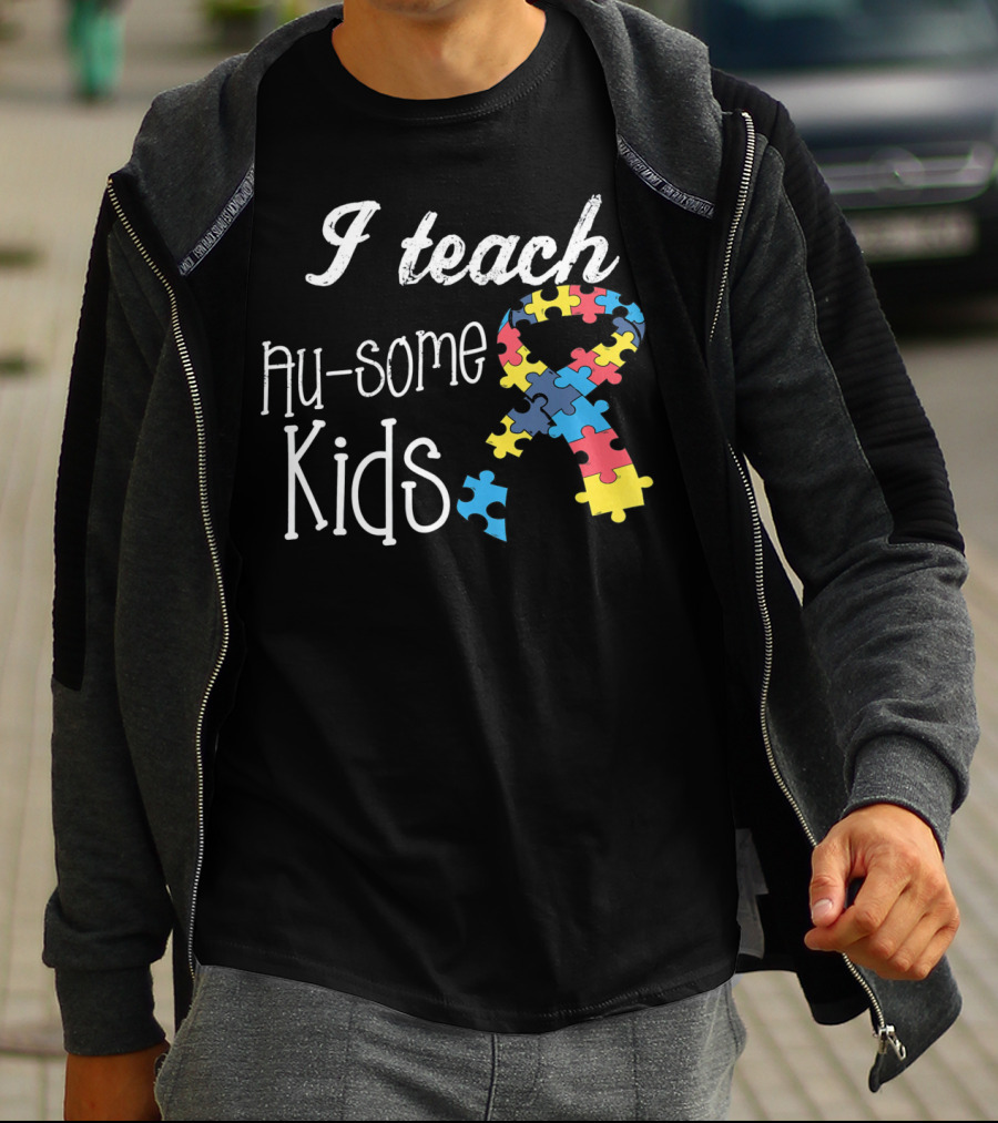 I Teach Au-Some Kids Autism Awareness Puzzle T-Shirt