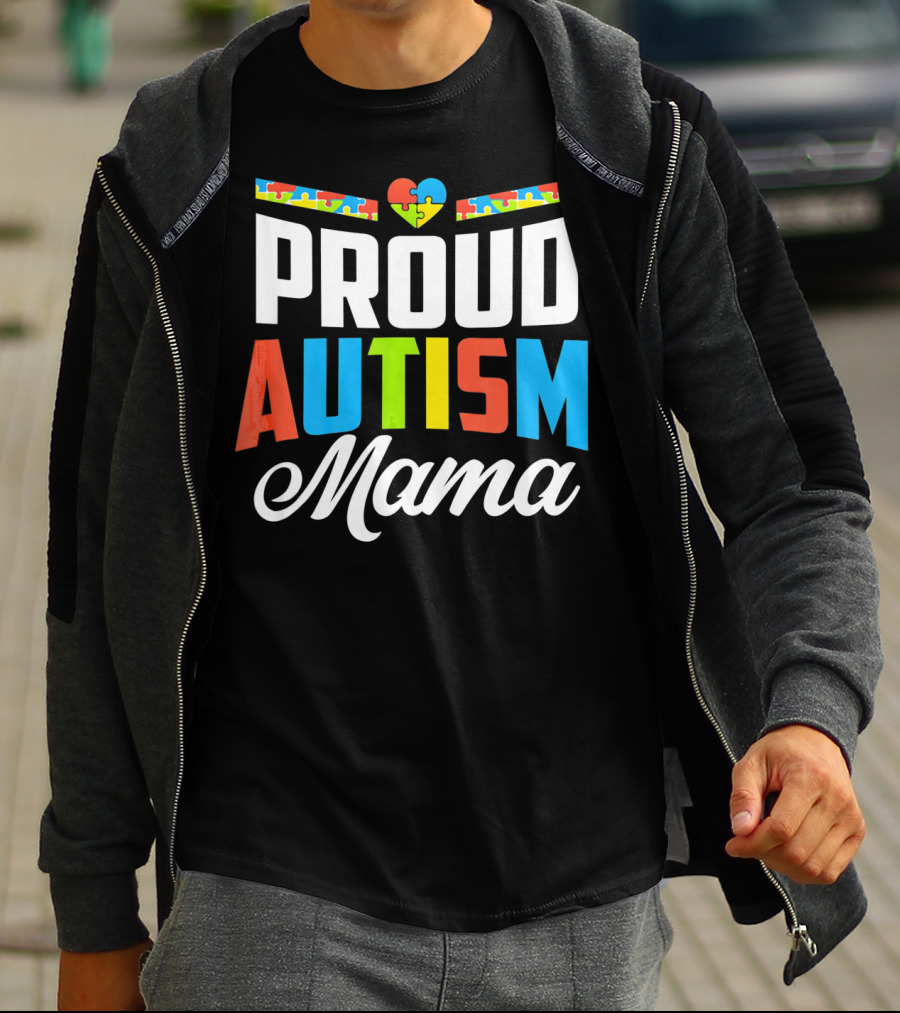 Proud Autism Mama Puzzle Heart Awareness Support T-Shirt