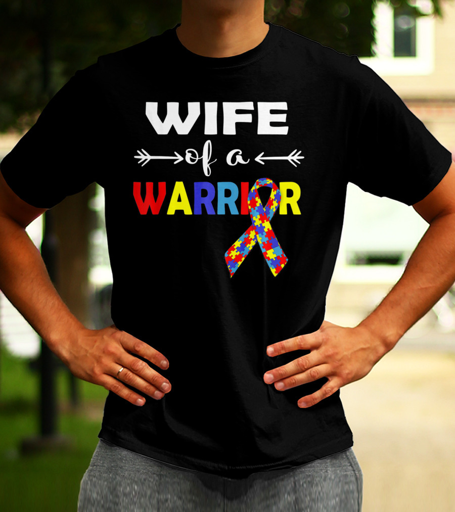 Wife Of A Warrior Autism Awareness Ribbon Puzzle T-Shirt