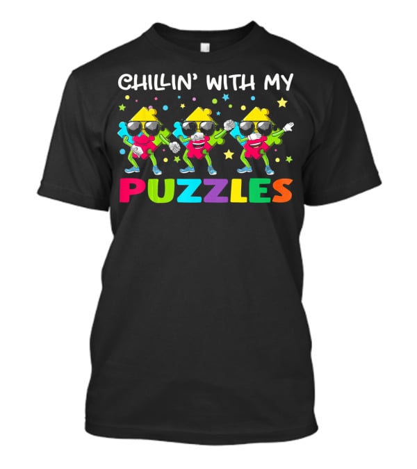 Chillin With My Puzzles Cool Dancing Characters With Autism Awareness T-Shirt