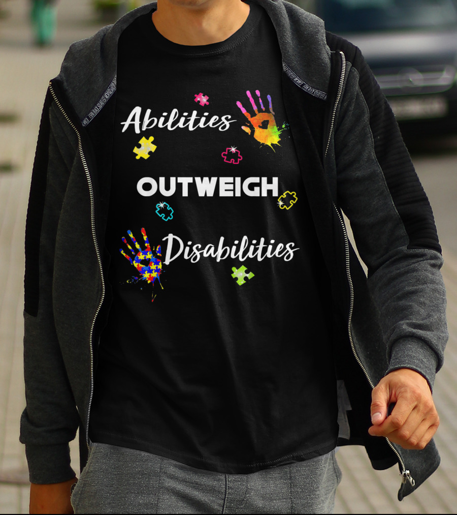 Abilities Outweigh Disabilities Autism Awareness With Puzzle Pieces And Colorful Handprints T-Shirt