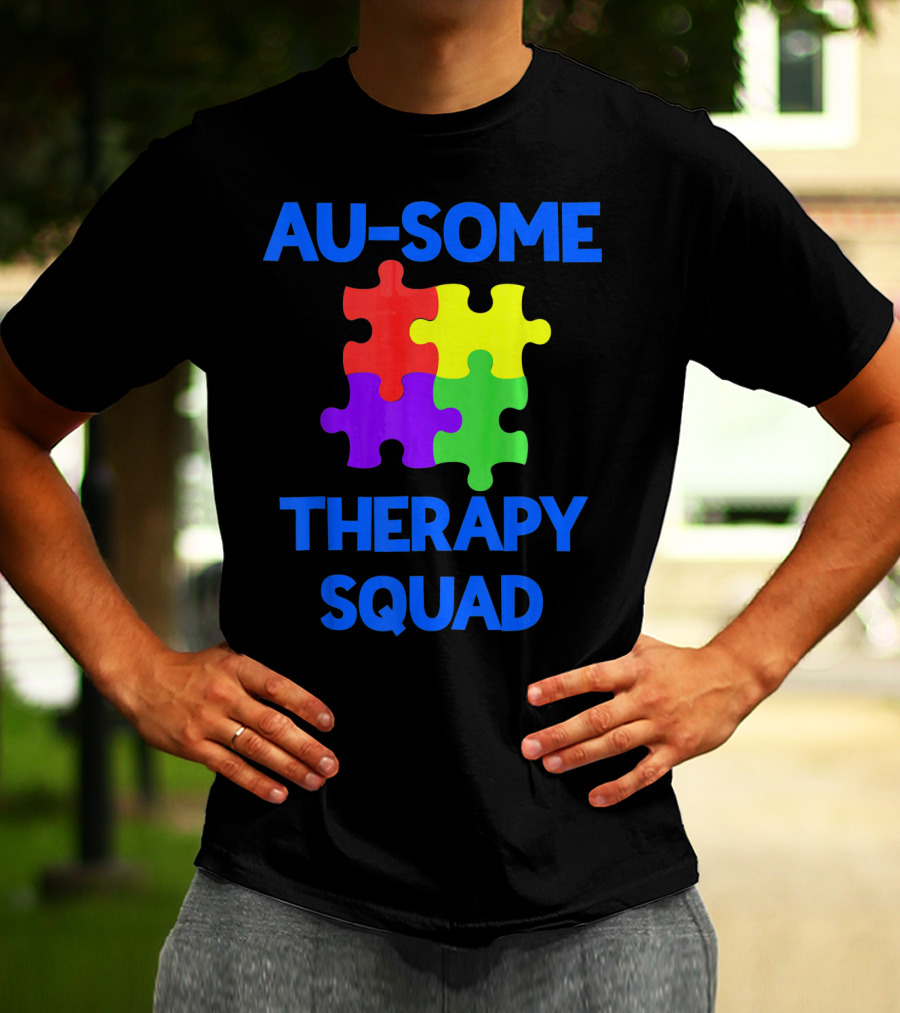 AU-SOME Therapy Squad Autism Awareness Puzzle Pieces T-Shirt