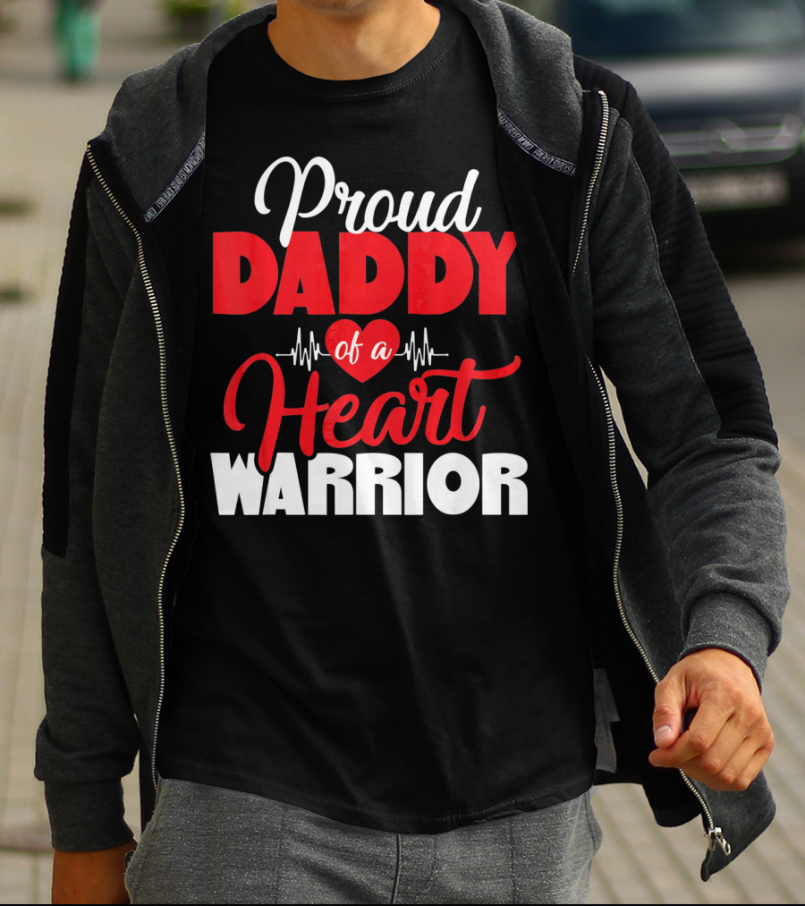 Proud Daddy Of A Heart Warrior CHD Aware T-Shirt