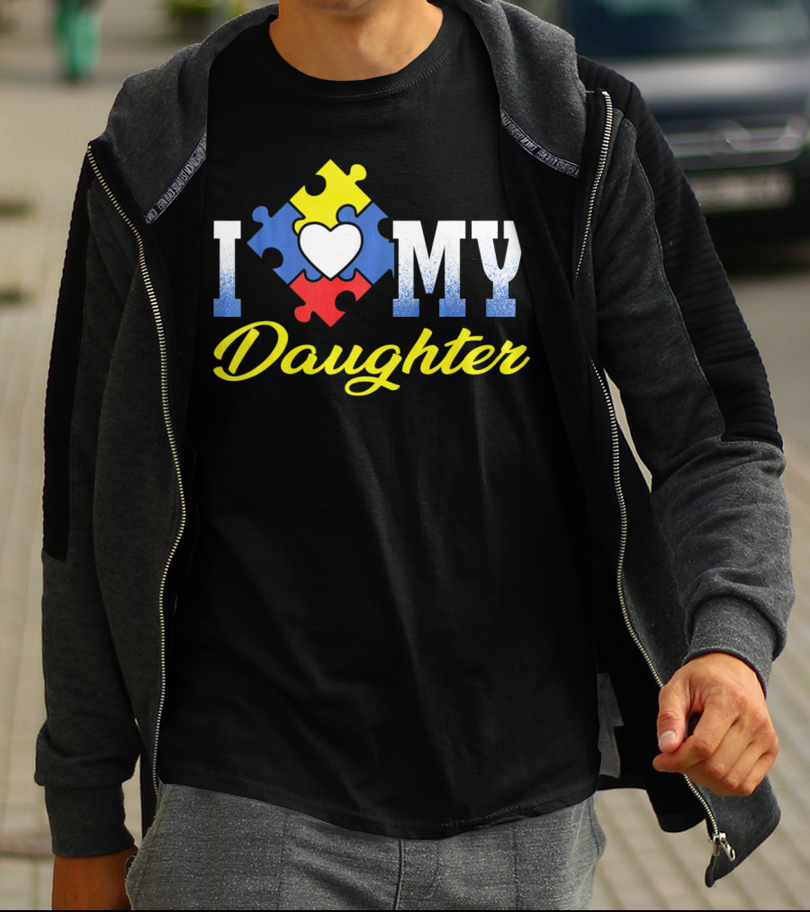 I Love My Daughter Autism Awareness Puzzle Heart T-Shirt