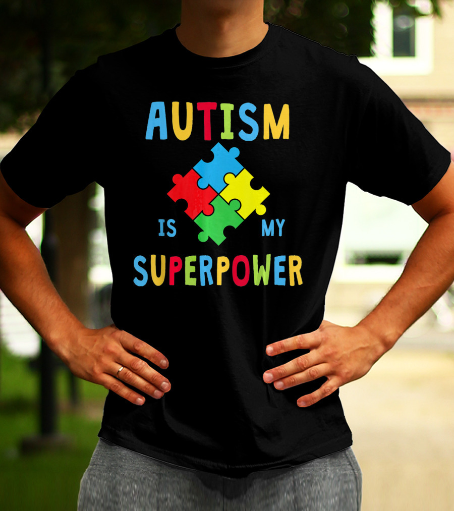 Autism Is My Superpower Puzzle Piece Autism Awareness T-Shirt